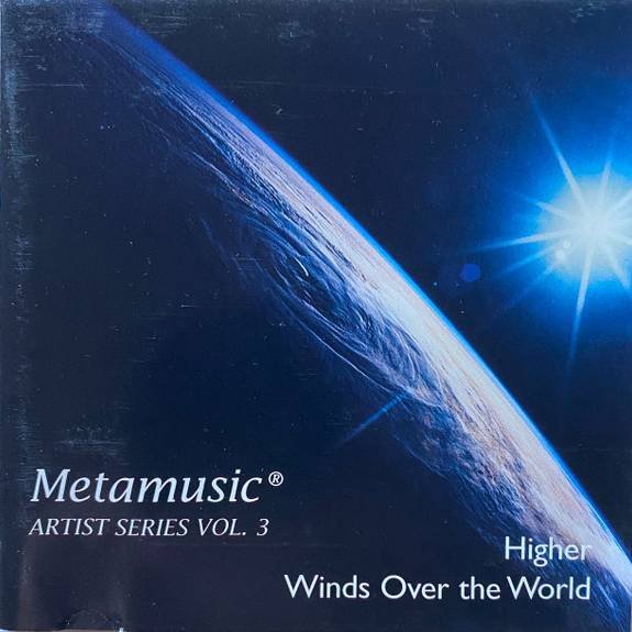 Hemi-Sync® Metamusic® Volume III Higher by J.S. Epperson and Winds Over The World by Richard Roberts